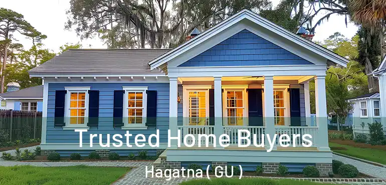  Trusted Home Buyers Hagatna ( GU )